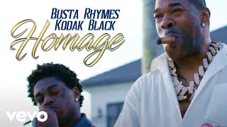 Busta Rhymes - HOMAGE ft. Kodak Black