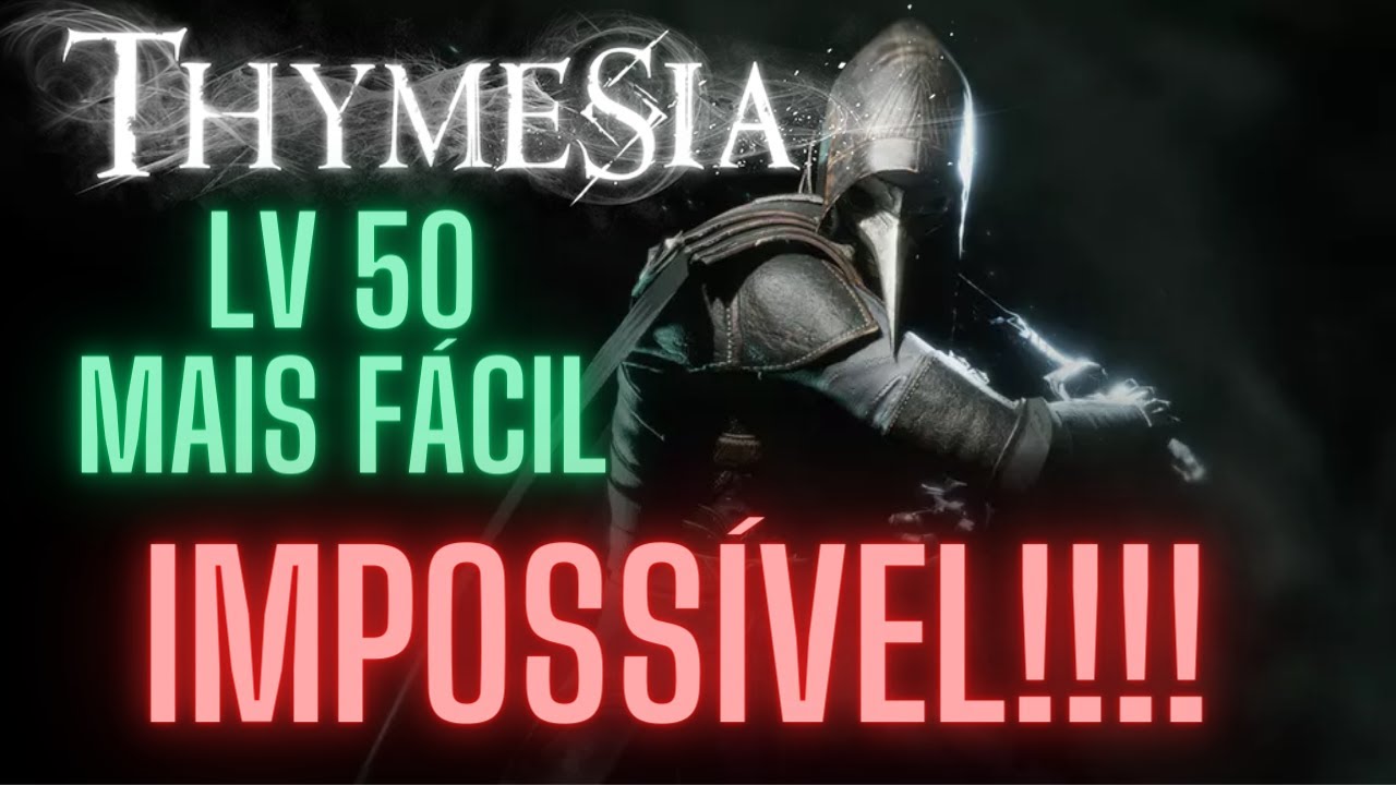 Thymesia Glitch para conseguir o LV 50 fácil fácil! YouTube