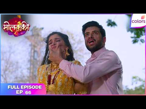 Molkki | Full Episode Ep. 66 | Priyashi in grave danger! | Colors TV