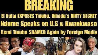 BREAKING: El Rufai EXPOSES Tinubu, Ribadu's DIRTY SECRET, Ndume Talk on U.S Bill, Remi Tinubu SHAMED