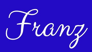 Learn how to Write the Name Franz Signature Style in Cursive Writing