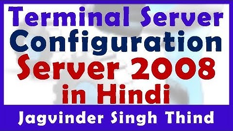 ✅  Terminal Server Configuration in server 2008 in Hindi
