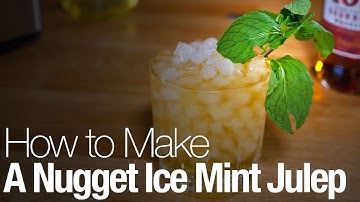 Nugget ice is the secret ingredient to a fantastic mint julep