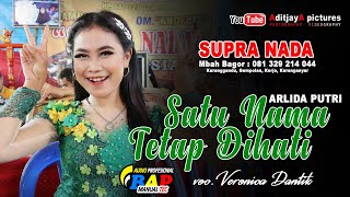 satu nama tetap di hati - ARLIDA PUTRI - supra nada - veronica dantik