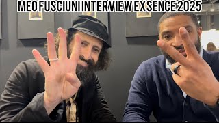 Meo Fusciuni interview Exsence 2025