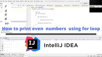 How to print even numbers using for loop | Java | Intellij Idea