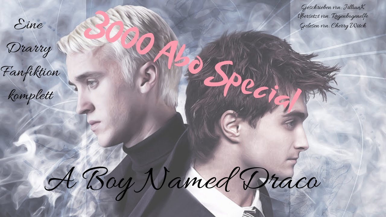 A Boy Named Draco - Eine Drarry Fanfiktion - komplett (3000 Abo Special)