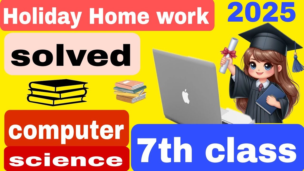 7th class computer science holidays homework I pseb class 7 holidays ...