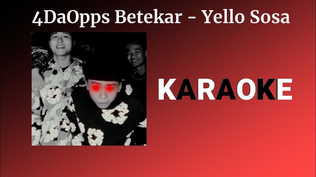 4DaOpps Karaoke - Betekar x Yello $osa | Lowterper - YouTube