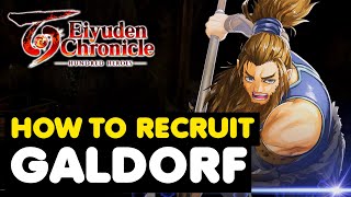 How To Recruit GALDORF In Eiyuden Chronicle: Hundred Heroes