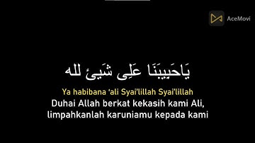 ya habibana ali syailillah-majelis ar raudhah | (lirik & terjemah sholawat)