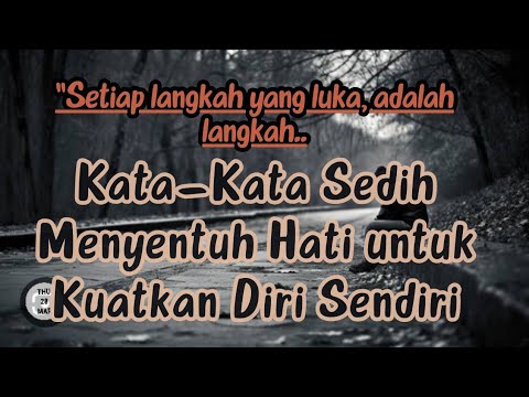 Kata-Kata Sedih Menyentuh