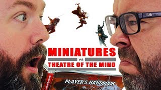 Run Combat with Miniatures vs Theater of the Mind in 5e Dungeons & Dragons