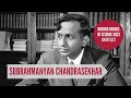 Subrahmanyan Chandrasekhar- Unsung Heroes of Science 2023