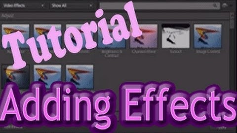 Adobe Premiere Elements 10 - Tutorial | Adding Effects