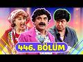 G&uuml;ld&uuml;r G&uuml;ld&uuml;r Show 446. B&ouml;l&uuml;m