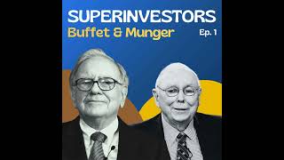 #66 | Lesson from Charlie Munger and Warren Buffett on value investing | Superinvestors Ep. 1