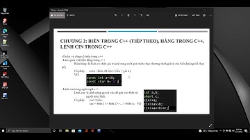 #4 Ôn lại biến, làm quen với hằng và cin trong c++  _  2022