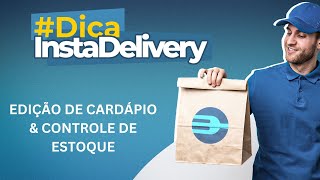 Como fazer a edição de cardápio e ativar o controle de estoque no app InstaDelivery screenshot 4