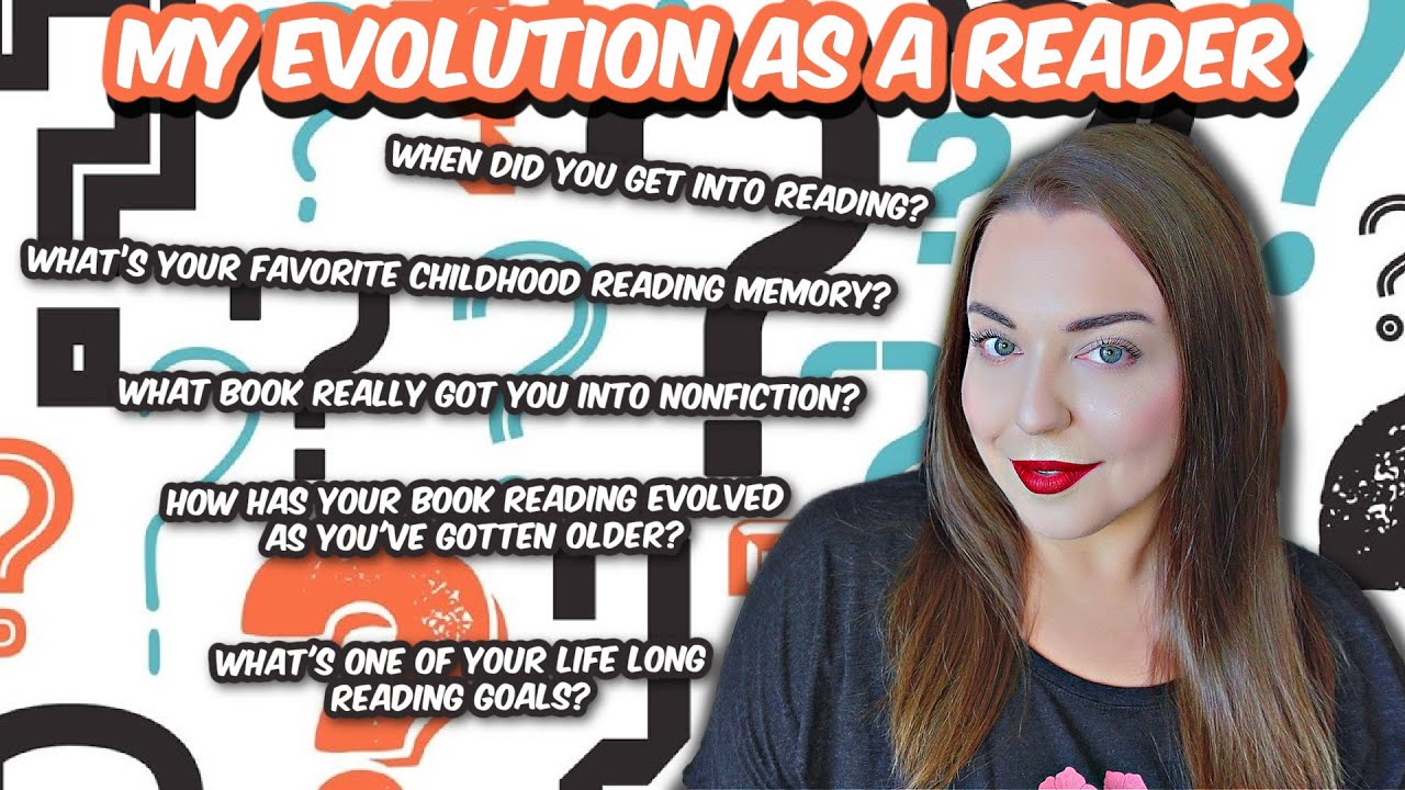 The Evolution of My Reading Life | Q&A Part 1