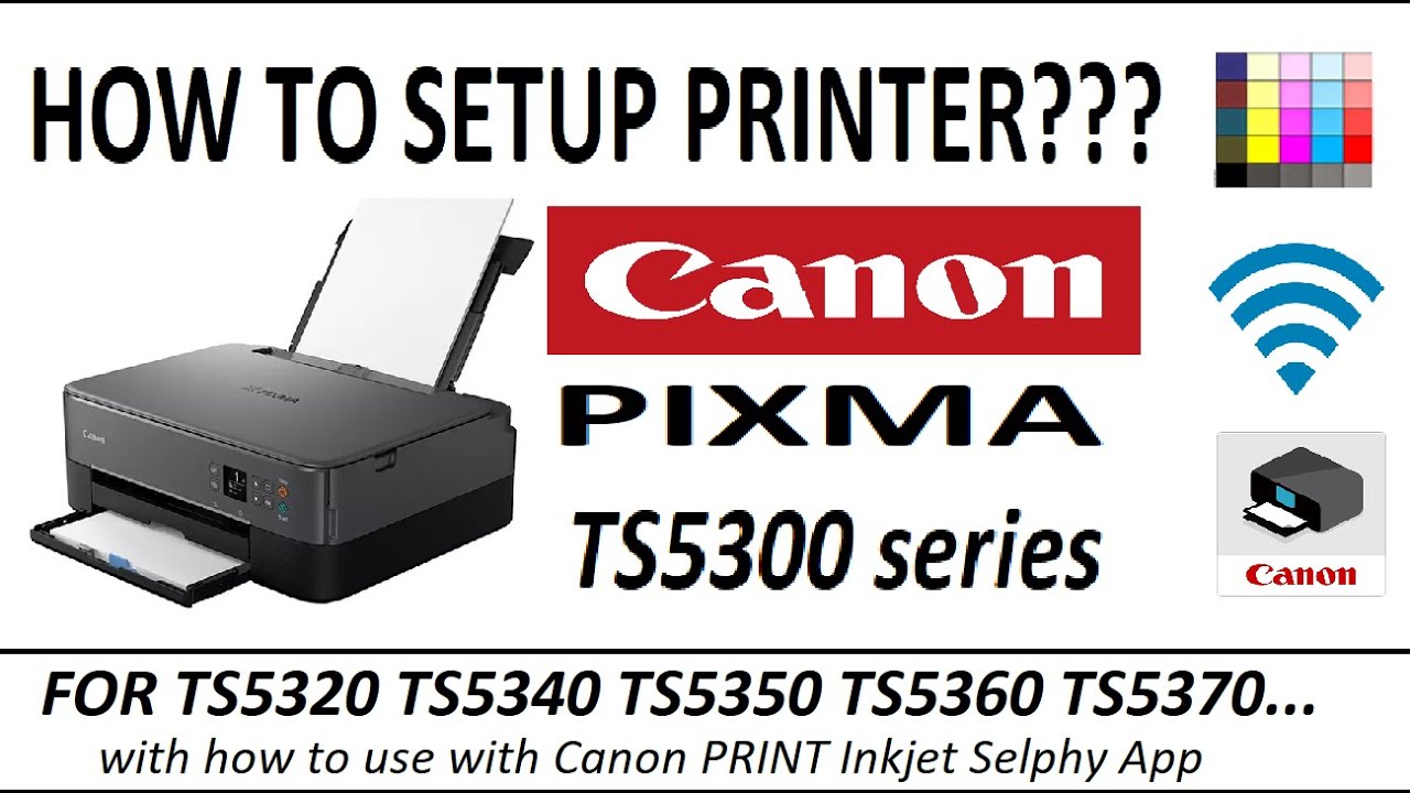 Setup for Canon PIXMA TS5320 TS5340 TS5370 and mobile print - YouTube