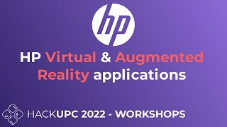 HackUPC 2022 | HP: HP Virtual & Augmented Reality applications