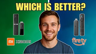 Xiaomi TV Stick 4k Vs Amazon Fire Stick 4k Max: Which Is Better?