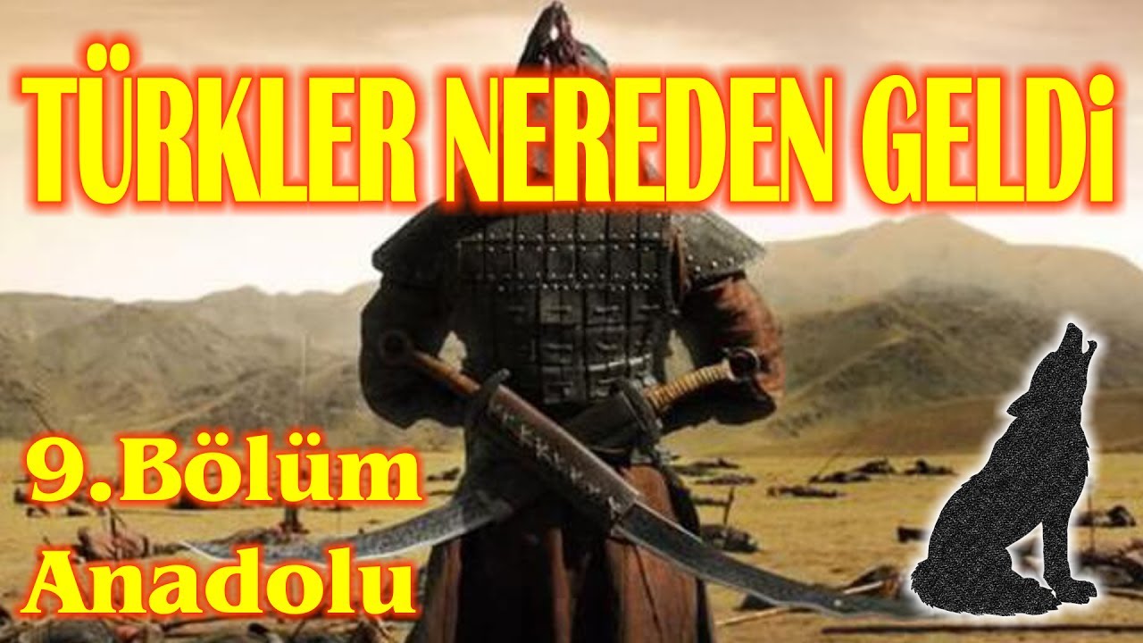 T rkler Nereden Geldi B l m 9 Anadolu YouTube t-rkler-nereden-geldi-b-l-m-9-anadolu-youtube