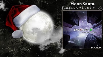 Try 2 Luv. U (Extended Mix) [M.S Edit]／S.F.M.P.