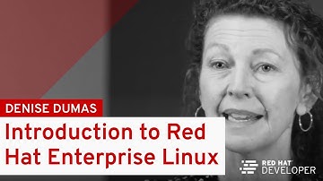 Introduction to Red Hat Enterprise Linux by Denise Dumas