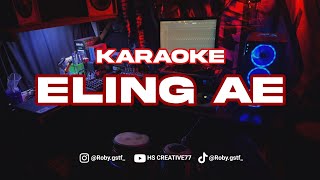 ELING AE Karaoke nada cewek viral tiktok ( aku sadar diri aku sadar posisi)