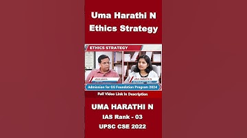 Uma Harathi N Ethics Strategy | UMA HARATHI N | IAS Rank - 3 | #shorts