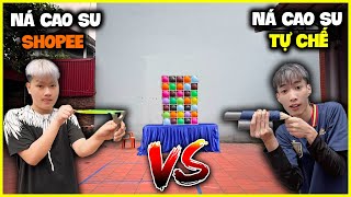 Đức Mõm | Ná Cao Su Tự Chế VS Ná Cao Su Shopee, Cuộc Thi Thiện Xạ !!!