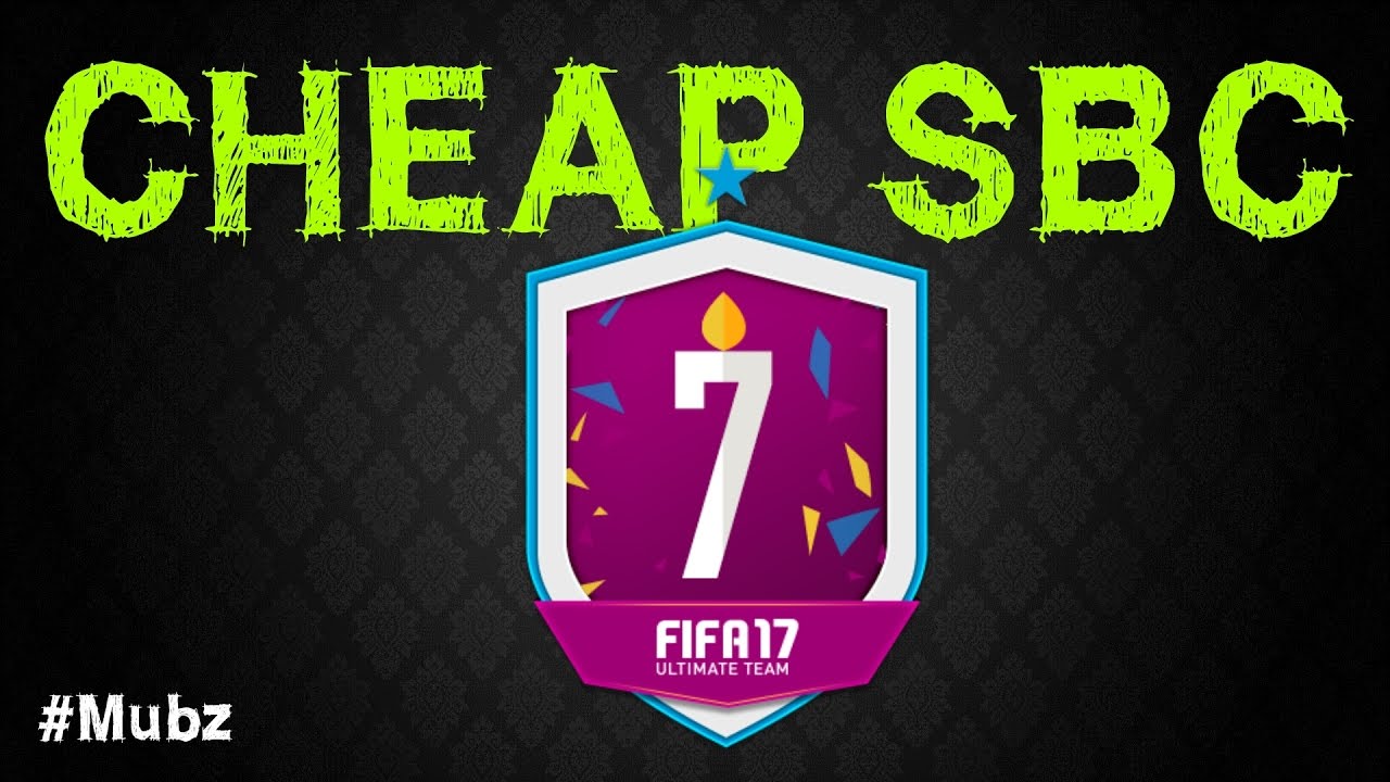 FUT Birthday Day 7 SBC (Cheap under 4k) - FIFA 17