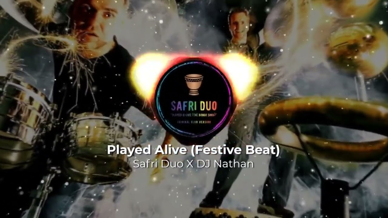 Played Alive by Safri Duo (Festive Beat) CLEANCOPY