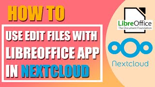 How to use Edit Files with LibreOffice app in Nextcloud screenshot 4