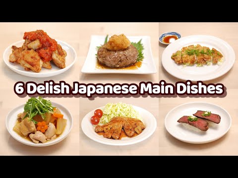 6 Ways to Make Delish Japanese Main Dishes - Japanese Cooking Recipes