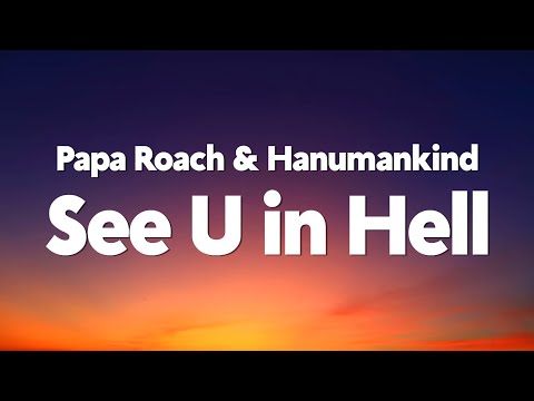 Papa Roach & Hanumankind - See U in Hell (from the Netflix Series "Devil May Cry S2") [Lyrics]