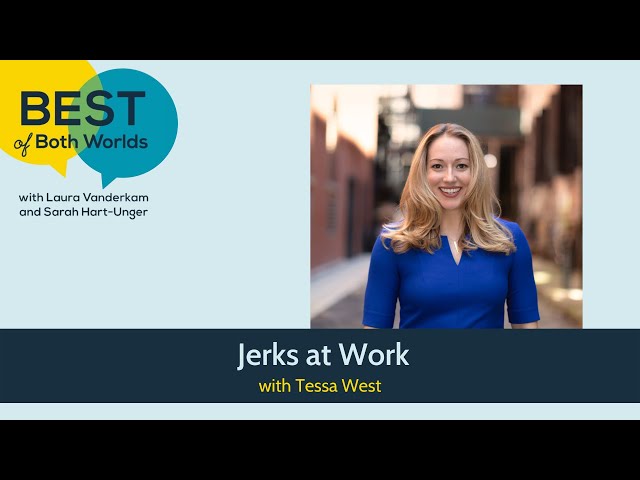 How to handle your work jerk with Tessa West