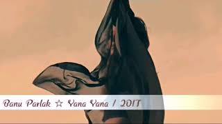Banu Parlak - Yana Yana Resimi