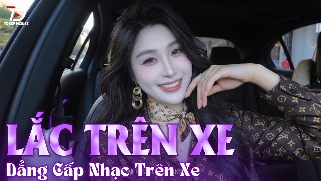 DEEP HOUSE 2026 - HOUSE LAK 2026 - NHẠC REMIX DEEP HOUSE & HOUSE LAK CỰC HAY XỊN NHẤT 2026