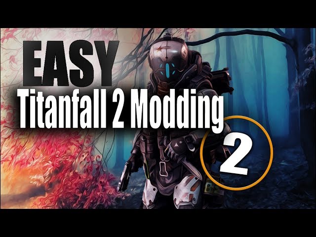 How to manually install Titanfall 2 mods 