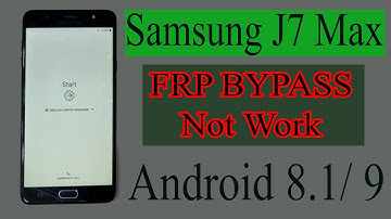 Samsung J7 Max [SM-G615F] FRP Bypass Not Work Android 8.0.1/ 9 Unlock 100% Easy Solution