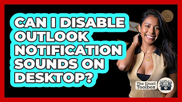 Can I Disable Outlook Notification Sounds On Desktop?