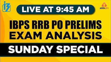 RRB PO ANALYSIS @9:45 AM (4 AUG) - IBPS- RRB PO PRELIMS EXAM ANALYSIS 2019