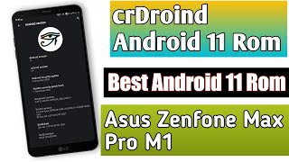 crDroid Android 11 Best Rom Installation Asus Zenfone Max Pro M1 screenshot 4