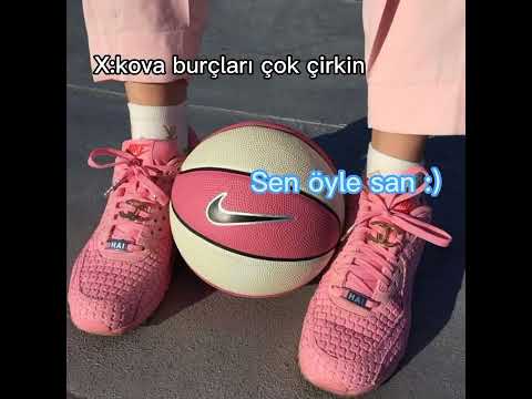 X:Kova burçları çok çirkin-Sen öyle san 👽🔫