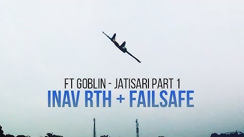 Inav RTH + Failsafe Test