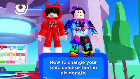 How to get CUSTOM text colors, or fonts in PLS DONATE! - (EASY!)