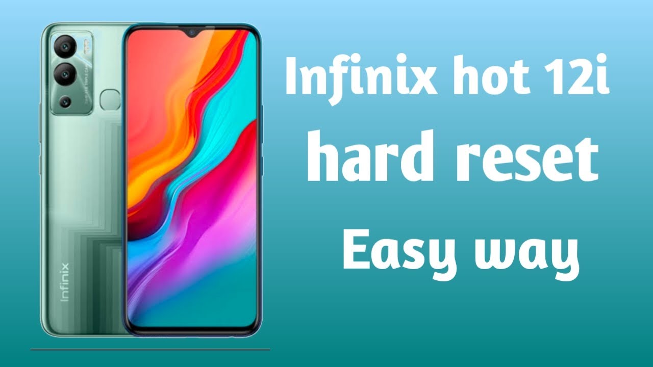 Infinix hot 12i hard reset | infinix x665 hard reset - YouTube